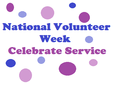 National Volunteer Week Celebrate Service